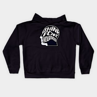 Think For Yourself Kids Hoodie